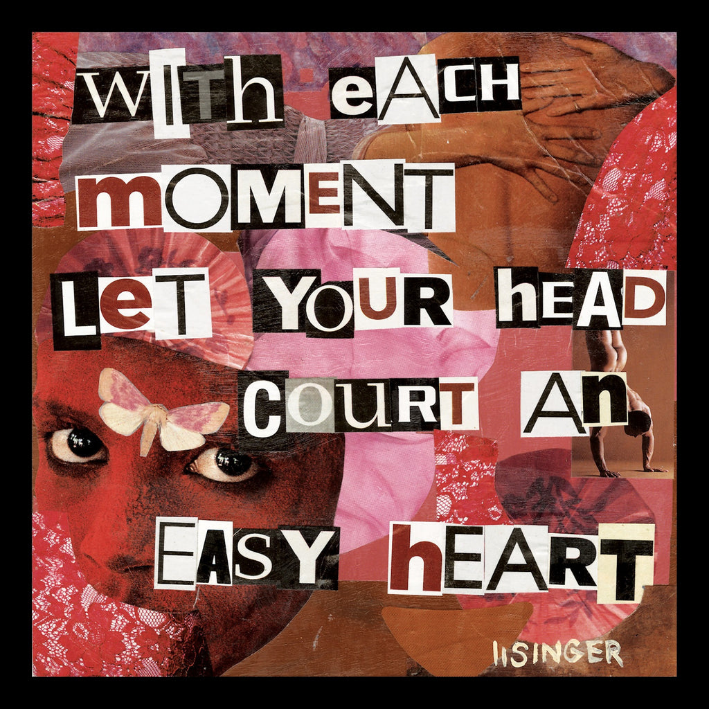 Card 102-with each moment let your head court an easy heart