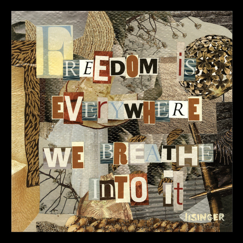 Card 117-freedom is everywhere we breath into it