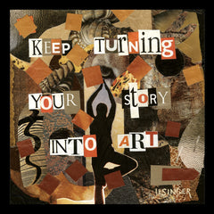 Card 122-keep turning your story into art