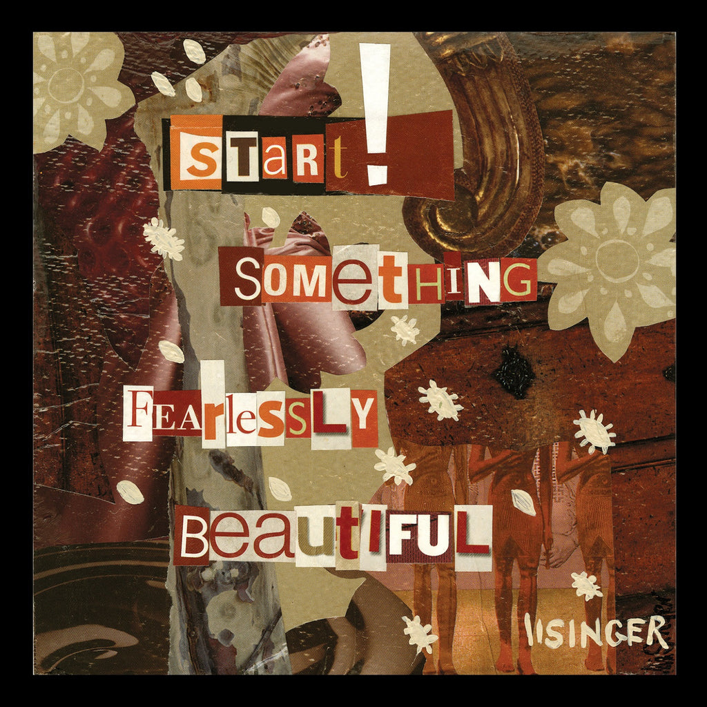 Card 126-start something fearlessly beautiful